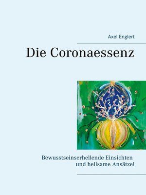 cover image of Die Coronaessenz